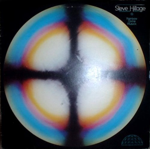 Steve Hillage &#8206;- Rainbow Dome Musick (1979)