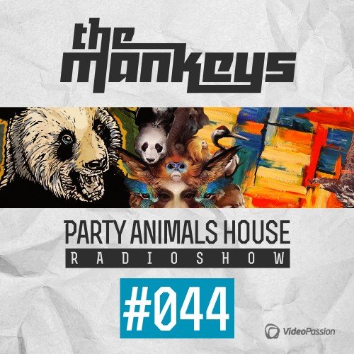 The Mankeys - Party Animals House Radioshow 047 (2015)