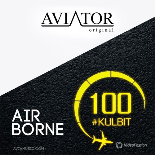 AVIATOR - AirBorne Day 7 (Guest Mix by Matuya Frolts) (2015)