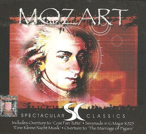 Wolfgang Amadeus Mozart - Spectacular Classics (2010)