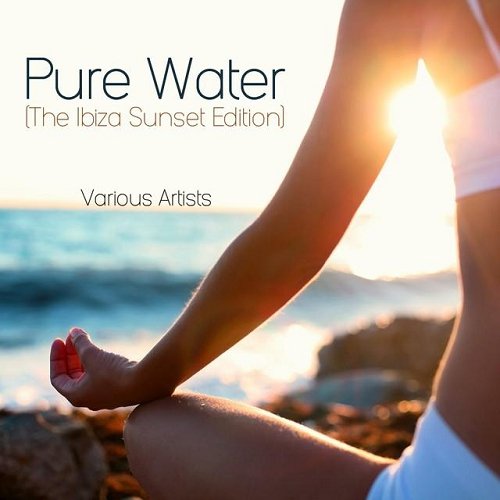 VA - Pure Water The Ibiza Sunset Edition (2015)