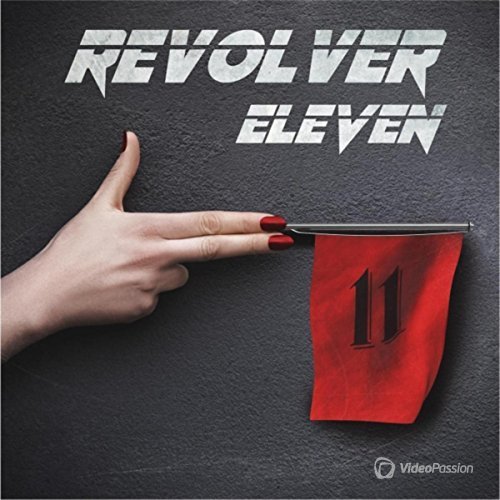 Revolver Eleven - Revolver Eleven (2015)