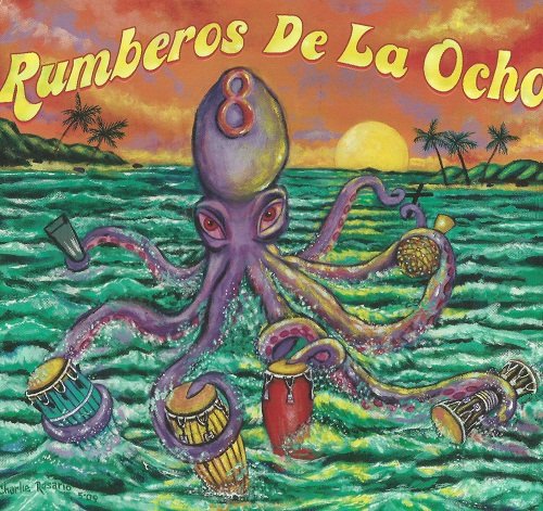 Rumberos De La Ocho - Rumberos De La Ocho (2010)