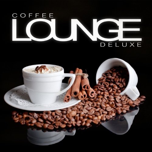 VA - Coffee Lounge Deluxe (2015)