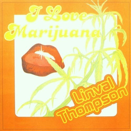 Linval Thompson - I Love Marijuana (1997)