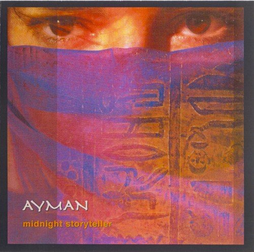 Ayman - Midnight Storyteller (2006)