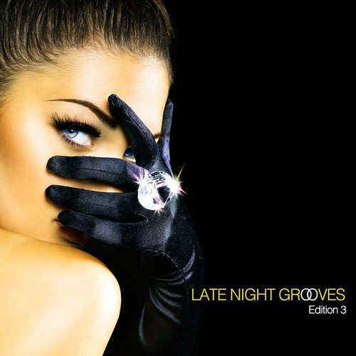 VA - Late Night Grooves Edition 3 (2015)
