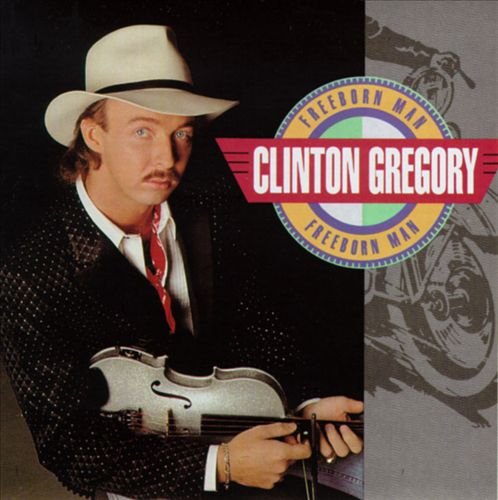 Clinton Gregory - Freeborn Man (1992)
