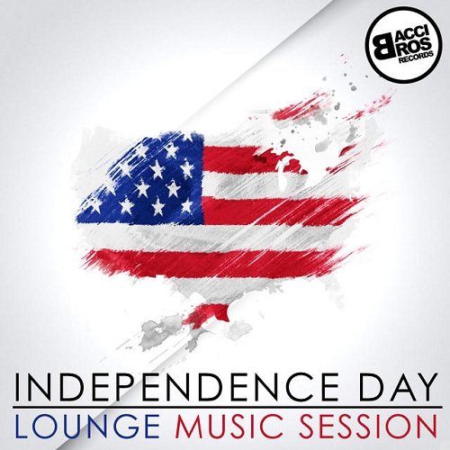 VA - Independence Day Lounge Music Session (2015)