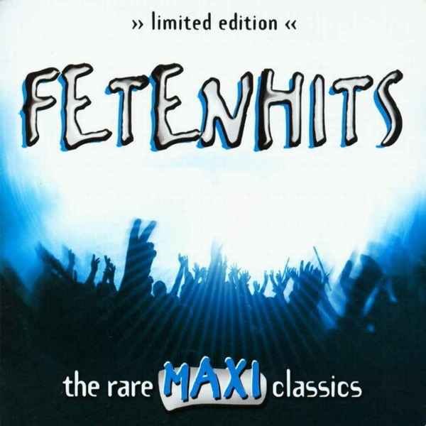 VA - Fetenhits - The Rare Maxi Classics [Limited Edition] (1999)