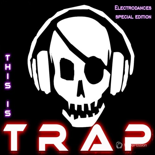 This IS Trap (2015)