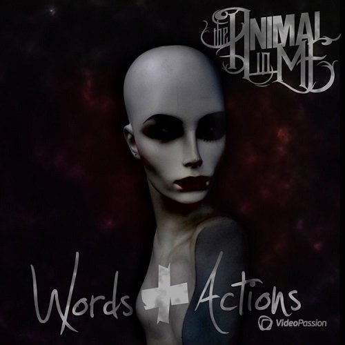 The Animal In Me - Words + Actions (2015)