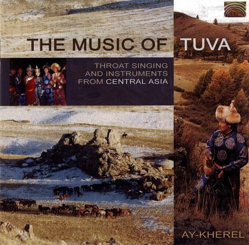 Ay-Kherel - The Music of Tuva (2004)