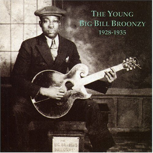 Big Bill Broonzy - The Young Big Bill Broonzy (1928-1935)