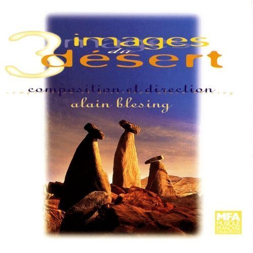 Alain Blesing - 3 Images Du Desert (1995)