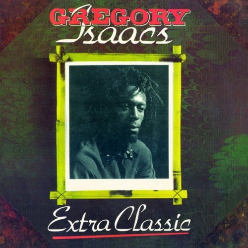 Gregory Isaacs - Extra Classic (1977)