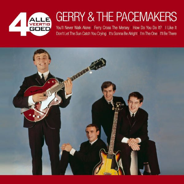 Gerry & The Pacemakers - Alle 40 Goed (2012) [Remastered]