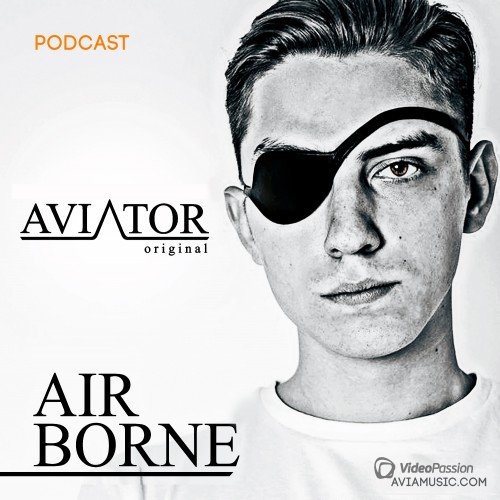 AVIATOR - AirBorne Episode #119 (2015)