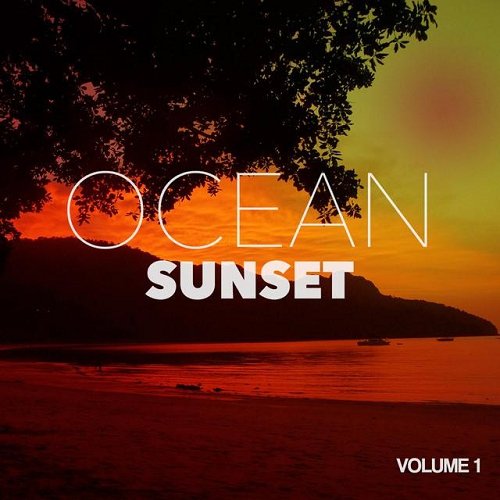 VA - Ocean Sunset Vol 1 Chilling Island Beach Grooves (2015)
