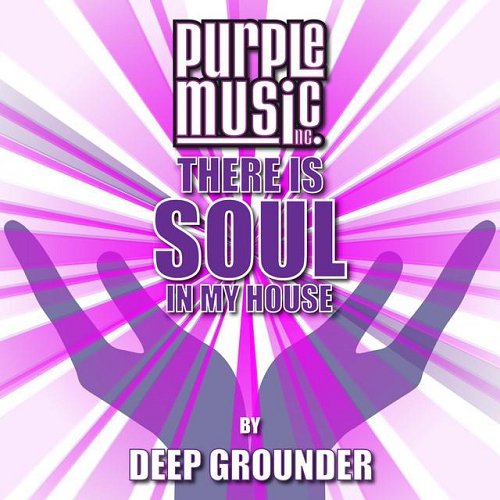 VA - There Is Soul in My House - Deep Grounder (2015)