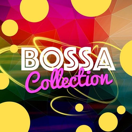 VA - Bossa Collection (2015)