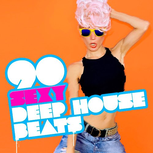 VA-90 Sexy Deep House Beats (2015)