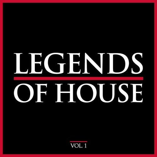 VA - Legends of House Vol 1 (2015)