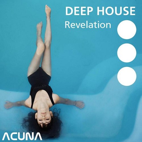 VA - Deep House Revelation (2015)