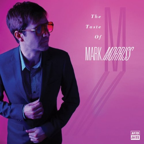Mark Morriss - The Taste Of Mark Morriss (2015)
