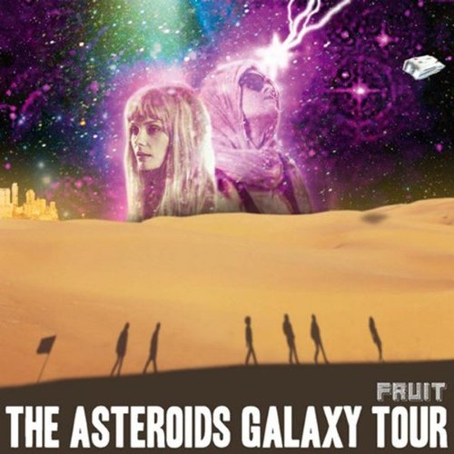 The Asteroids Galaxy Tour - Fruit (Re-Issue)(2014)