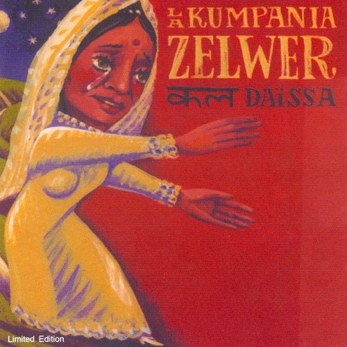 La Kumpania Zelwer - Daissa (2003)