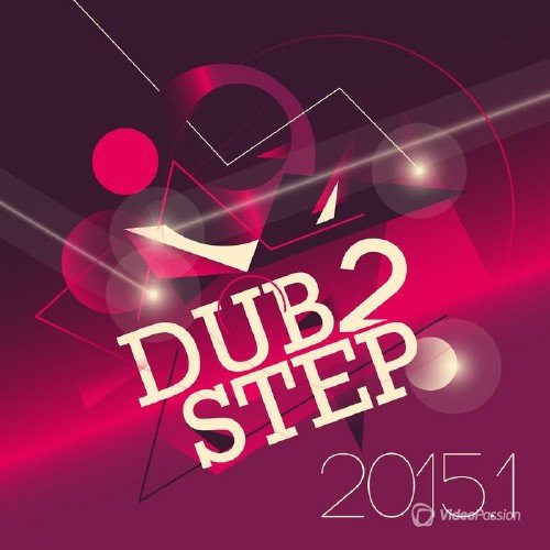 VA - Dub 2 Step 2015.1 (2015)