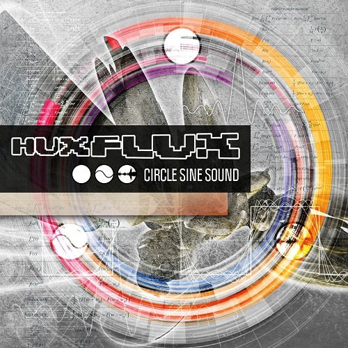 Hux Flux - Circle Sine Sound (2015)