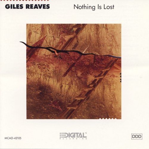 Giles Reaves - Nothing is Lost (1988)