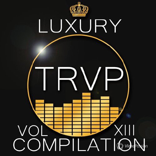 Luxury Trap Compilation Vol. XIII (2015) 