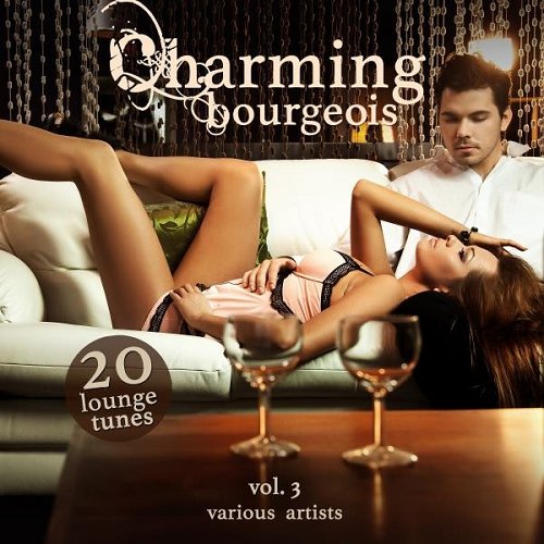 VA - Charming Bourgeois Vol 3 (2015)