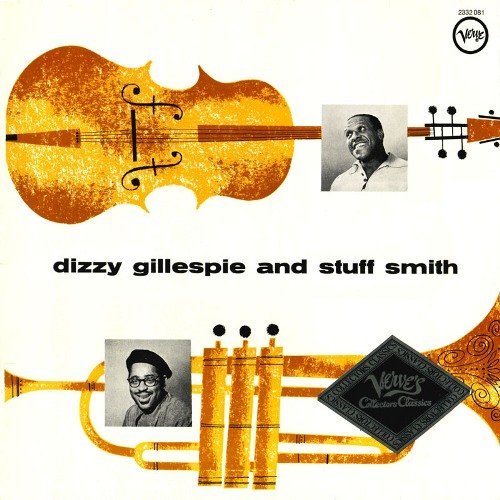 Dizzy Gillespie And Stuff Smith - Dizzy Gillespie And Stuff Smith (1957)