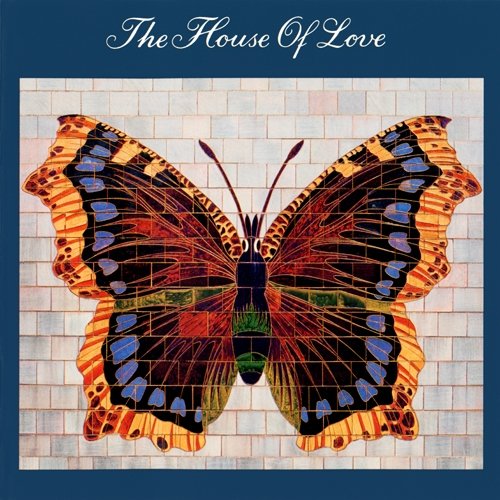 The House Of Love - The House Of Love (1990)