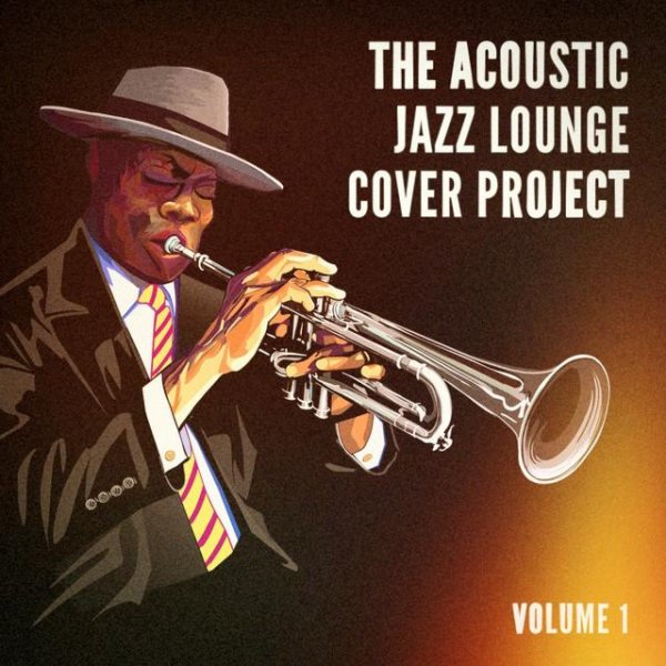 VA - Lounge Cafe - The Acoustic Jazz Lounge Cover Project, Vol. 1 (2015)