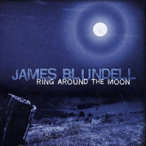 James Blundell - Ring Around The Moon (2007)