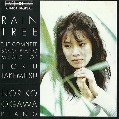 Toru Takemitsu, Noriko Ogawa - The Complete Solo Piano Music (1996)