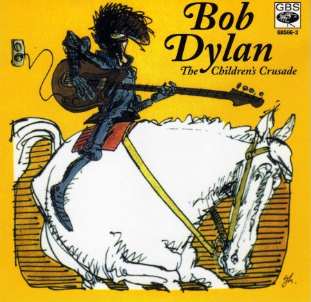 Bob Dylan - The Childrens Crusade (1966)