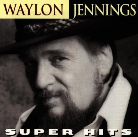 Waylon Jennings - Super Hits (1996)