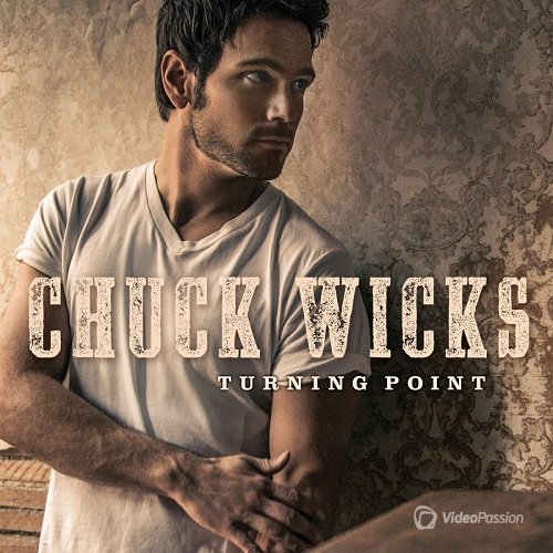 Chuck Wicks - Turning Point (2016)