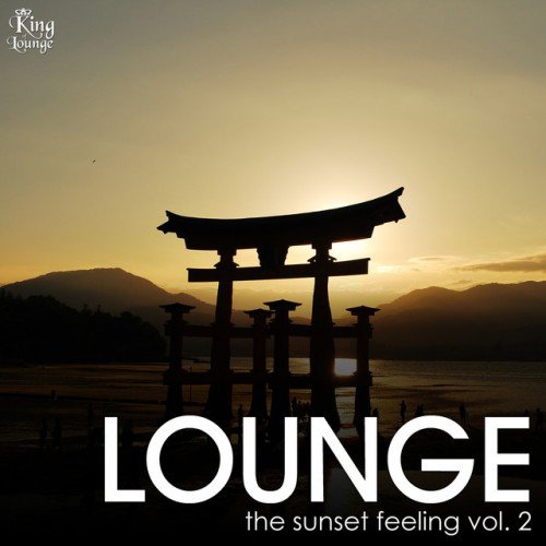 VA - Lounge, the Sunset Feeling Vol.2 (2016)