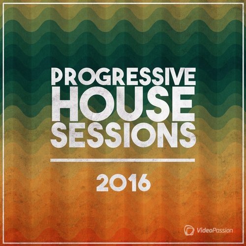 Progressive House Sessions (2016)
