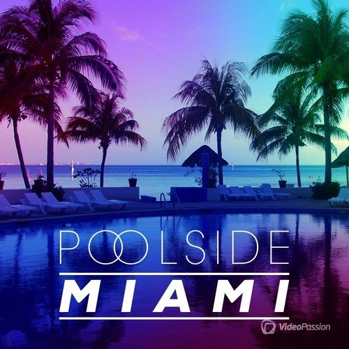 Poolside Miami 2016 (2016)