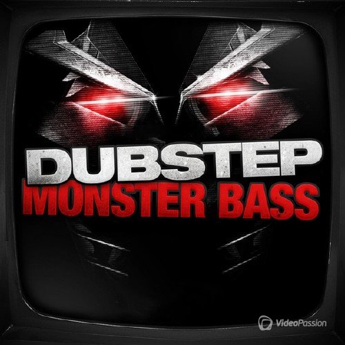 Dubstep Monster Bass, Vol.3 (2016)
