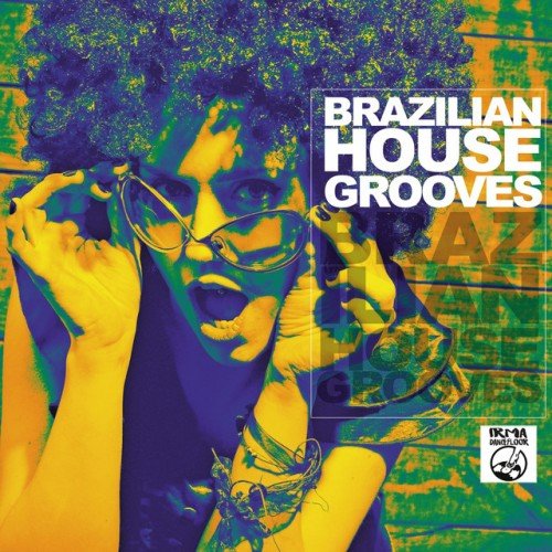 VA - Brazilian House Grooves (2016)