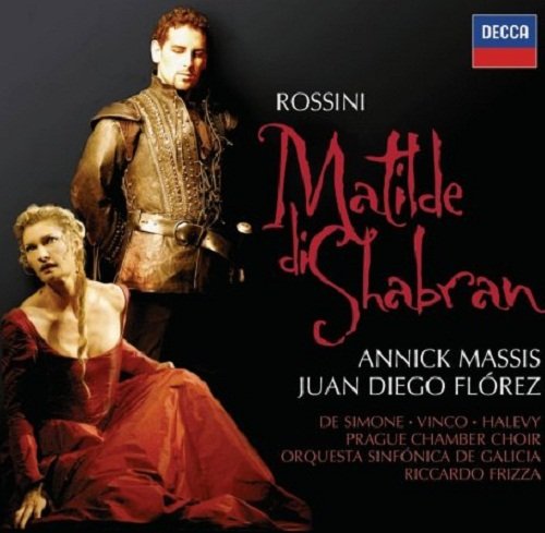 Rossini - Matilde di Shabran (Massis, Florez, Frizza) (2004)